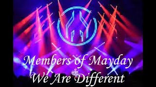 Members of Mayday - We Are Different (Raving Society Mix)