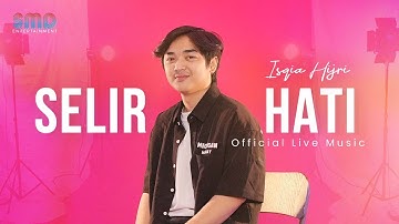 Isqia Hijri - Selir Hati (Official Live Music)