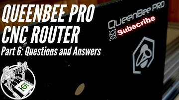 QueenBee pro CNC router Build Part 6: Q and A