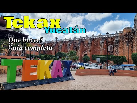 Que HACER en TEKAX, YUCATÁN | Los MEJORES LUGARES de TEKAX