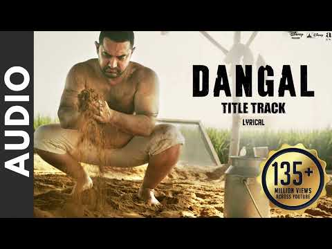 Dangal - Title Track | (Audio) | Dangal | Aamir Khan | Pritam | Amitabh B | Daler Mehndi