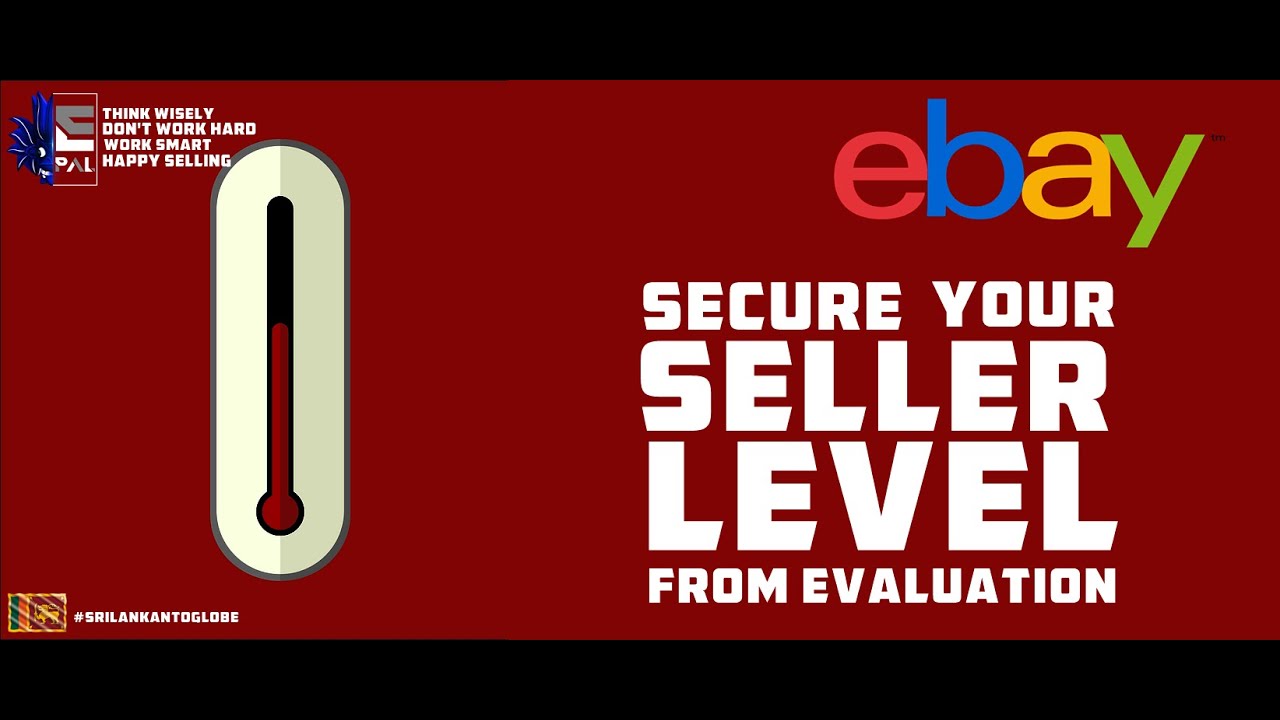 Secure your Seller Level eBay Seller Standards Are Active Again YouTube