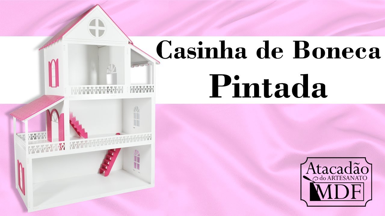 Casinha de Bonecas em MDF