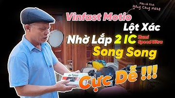 Vinfast Motio Lột Xác 🚀 Nhờ Lắp 2 IC Song Song Cực Dễ - Humi Speed Ultra