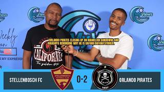 Stellenbosch 02 Orlando Pirates  Amabhakabhaka Closing On Mamelodi Sundowns  Makgopa And Tito