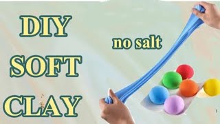 diy soft clay too easy to make no salt OMG 😰😰#artandcraftidea #shortsyoutube #craft