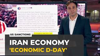 US sanctions on Iran: Can Trump’s ‘economic D-Day’ achieve its goals