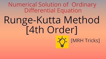 Numerical Methods | Runge Kutta Method[Fourth Order] |  in Bangla #numericalmethods #numerical