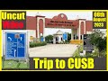 Exclusive trip of cusb  central university of south bihar on 08082023     