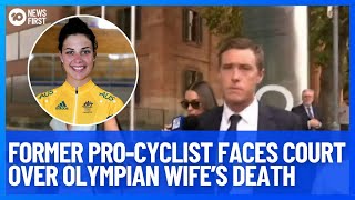 Famous Former Pro-Cyclist Rohan Dennis Faces Court Over Olympian Wife Melissa Hoskins Death | 10 News First Wealth