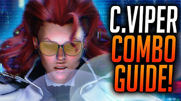 Street Fighter 6 C. Viper Combos Guide, With Annotations!