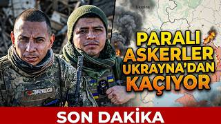 Yabancı Askerler Kaçıyor  Rusya Ukrayna Savaşı Son Durum