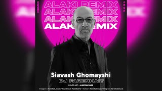 DJ Farenhait - Siavash Ghomayshi (Alaki Remix)