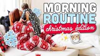 Morning Routine - Christmas Edition????
