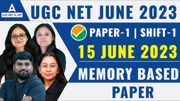 UGC Net Analysis 2023 Paper 1 (15 June ) Shift 1| UGC Net Answer Key 2023 | Memory Base Question