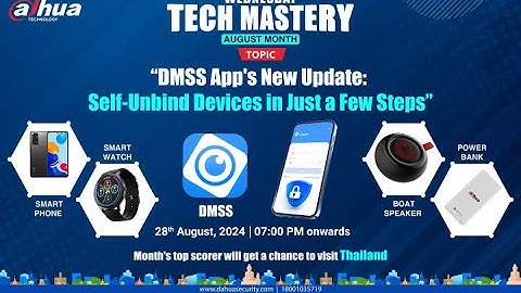 |Wednesday Tech Mastery | DMSS App’s New Update | Self-Unbind Devices in Just a Few Steps |