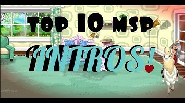 TOP 10 MSP INTROS!