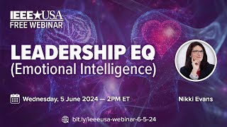 IEEE-USA Webinar: Leadership EQ (Emotional Intelligence)