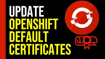 How to Update Default SSL Certificates in OpenShift – Step-by-Step Guide