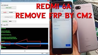 Redmi 6A FRP Remove By CM2 1Click Done