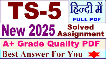 TS 5 solved assignment 2025 || ts 5 solved assignment 2025 in Hindi || ignou ts 05 2025
