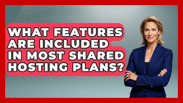 What Features Are Included in Most Shared Hosting Plans? | Domain And Hosting Gurus News