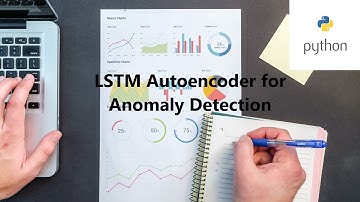 LSTM Autoencoder for Anomaly Detection (Python)