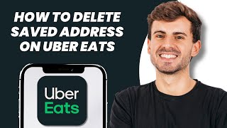 How to Delete Saved Address on Uber Eats