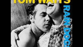 Tom Waits-Anywhere I lay my head