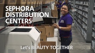 Distribution Centers ★ Sephora Life