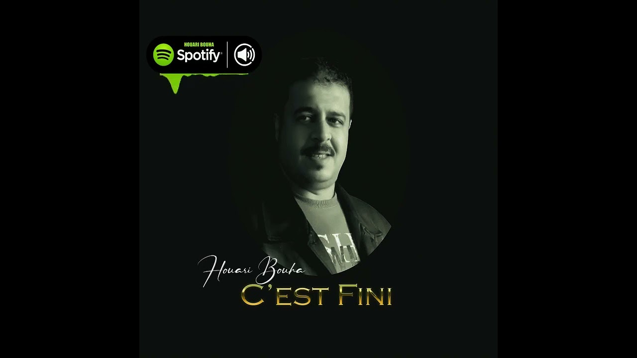 houari Bouha - c'est feni في خاطر لي يبغونا ولي يكرهونا علاه