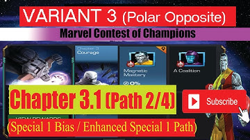 Variant 3 Ch 3.1 Path 2/4 (Enhanced Special 1 Path) - Marvel Contest of Champions