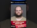 UFC White House Attack Plot Uncovered After Mom Alerted Police
