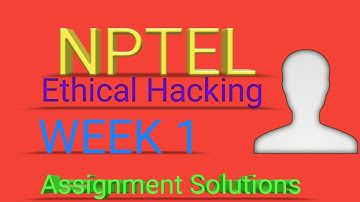 NPTEL Ethical Hacking WEEK 1 Assignment Solutions || Swayam 2022 || IIT Kharagpur