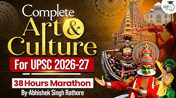 Complete Art & Culture | UPSC CSE 2026-27 | Marathon Session | StudyIQ IAS