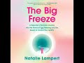 Big Freeze: A Reporter's Personal Journey into the World of Egg Freezing and the Quest to Control