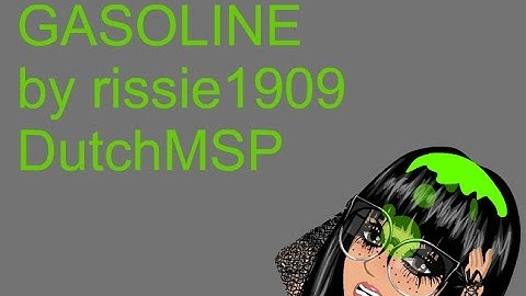 Gasoline - msp version - 1K SPECIAL // by rissie1909