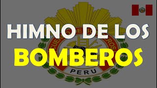 Himno de los Bomberos de Perú 👨‍🚒🚒 - Himno del CGBVP con letra - Dunky