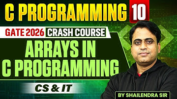C Programming 10 | Array in C programming | CS & IT | GATE Crash Course