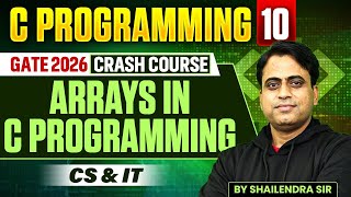 C Programming 10 | Array in C programming | CS & IT | GATE Crash Course