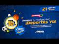 🔴🎙️ EN VIVO | Deportes YA – Edición Vespertina | Debate caliente y análisis | 21/05/2026 🔥