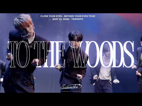 260522 [4K 60 FPS] CLOSE YOUR EYES (클로즈 유어 아이즈) - 'To The