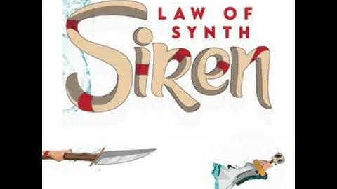 Law of Synth - Siren