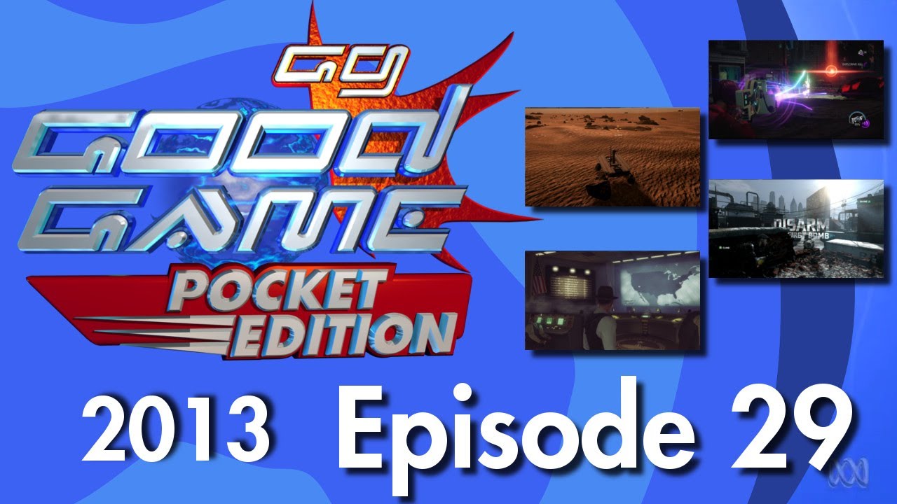 Good Game: Pocket Edition - Episode 29, 2013 - TX: 31/08/13 - YouTube