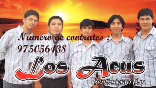 Video thumbnail of "los acus viaje de amor.wmv"