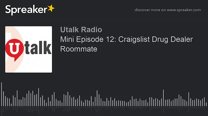 Mini Episode 12: Craigslist Drug Dealer Roommate