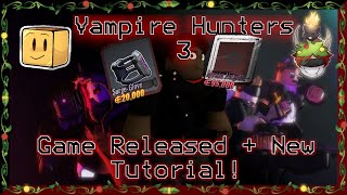 Game Released + New Tutorial and more! (Vampire Hunters 3) #16