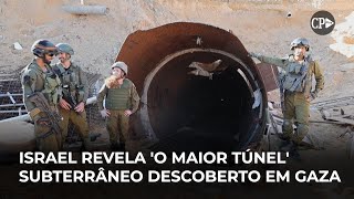 Thumbnail for Israel revela 'o maior túnel' subterrâneo descoberto em Gaza