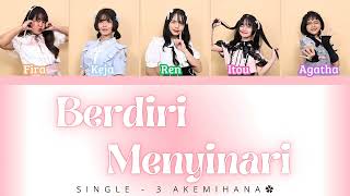 Download Lagu AKEMIHANA - Berdiri Menyinari ( Lyric Video ) MP3
