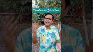 Freedom or Liberation #freedom #liberation #evil #malice #purity #wisdom